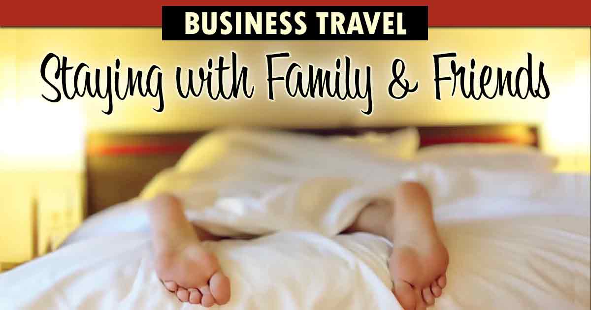 Staying with Family and Friends